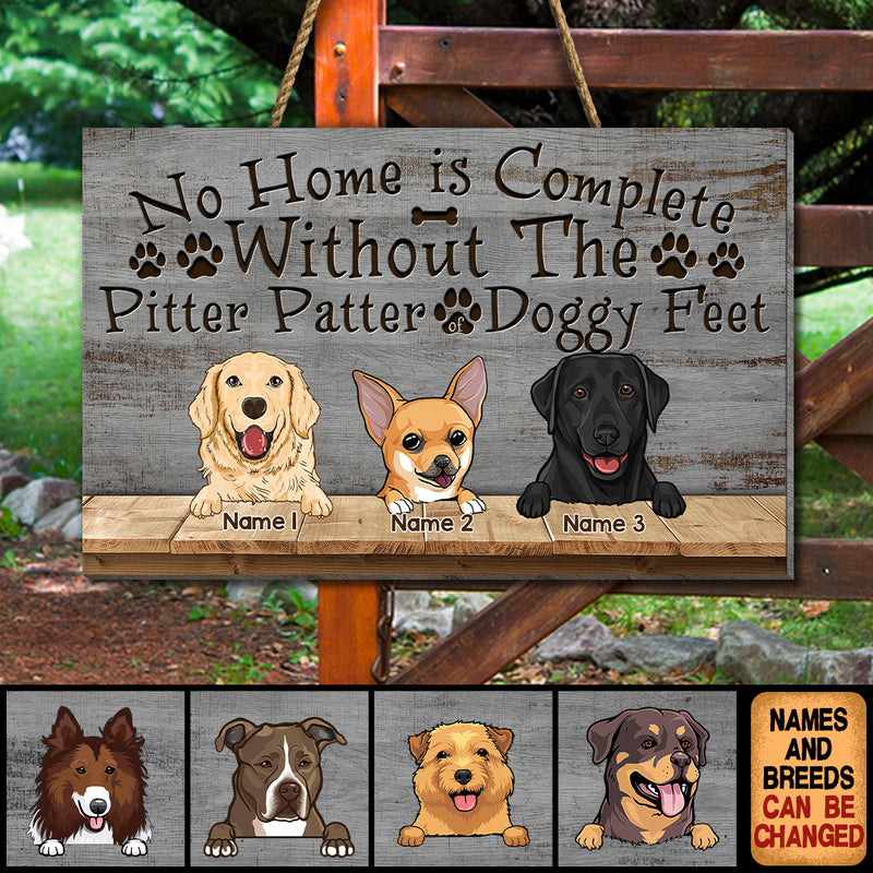 Pawzity Home Signs, Gifts For Dog Lovers, No Home Is Complete Without The Pitter Patter Doggy Feet Rectangle Shape Sign , Dog Mom Gifts
