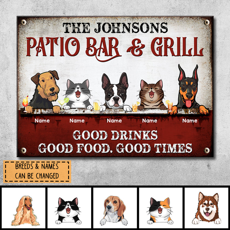 Pawzity Metal Patio Bar & Grill Sign, Gifts For Pet Lovers, Good Drinks Good Food Good Times Personalized Family Sign