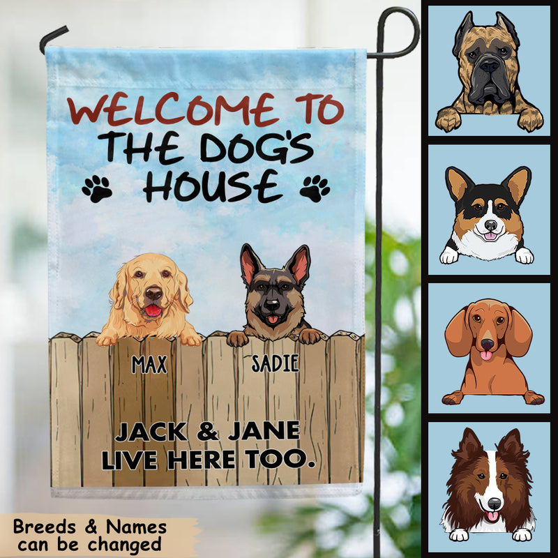 Welcome To The Cat's House The Humans Live Here Too, Dog Looking Over Fence Flag, Personalized Dog Breeds Garden Flag