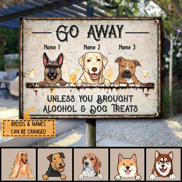 Pawzity Metal Yard Sign, Gifts For Dog Lovers, Go Away Unless You Brought Alcohol & Dog Treats Funny Signs