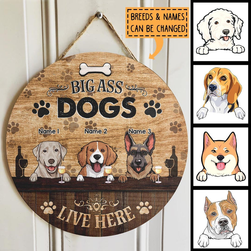 Pawzity Custom Wood Signs, Gifts For Dog Lovers, A Big Ass Dogs Lives Here Personalized Housewarming Gifts , Dog Mom Gifts