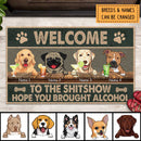 Pawzity Welcome To The Shitshow Personalized Doormat, Gifts For Dog Lovers, Vintage Front Door Mat