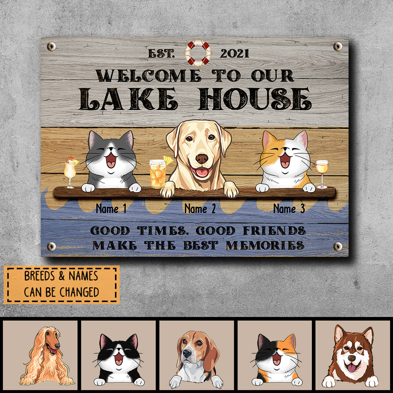 Pawzity Metal Lake House Sign, Gifts For Pet Lovers, Good Times Good Friends Make The Best Memories Welcome Signs