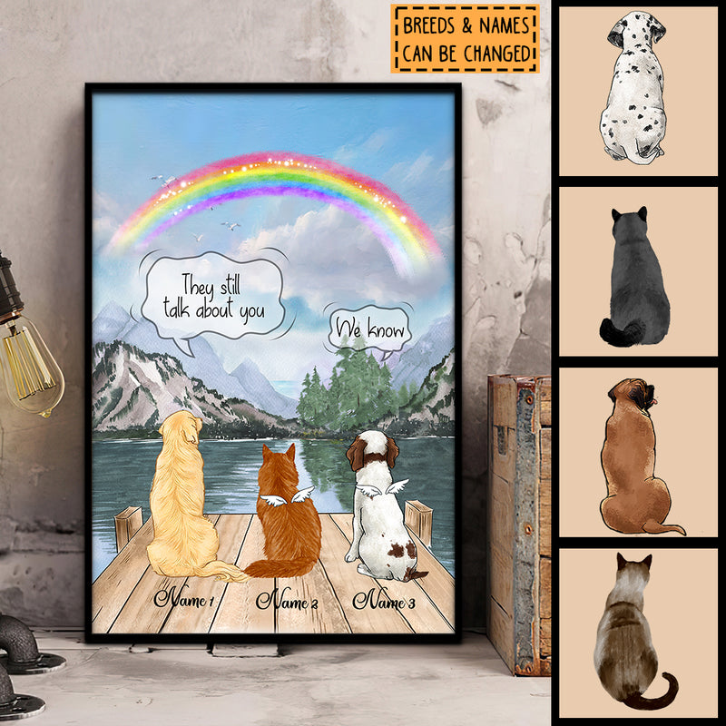 They Still Talk To You, Rainbow Bridge, Pet Memorial Keepsake, Personalized Dog & Cat Poster, Gifts For Loss Of Pet