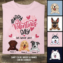Happy Valentine's Day We Woof You, Heart T-shirt, Personalized Dog Breeds T-shirt, Gifts For Her, T-shirt For Dog Lovers