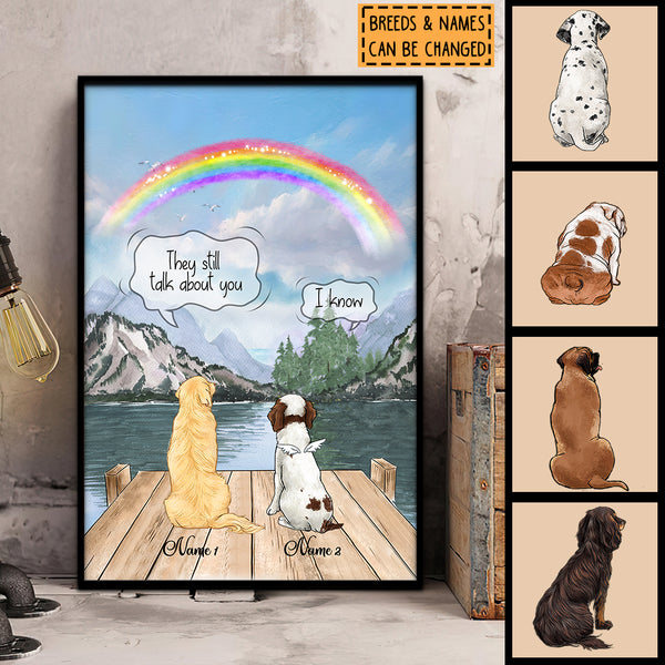They Still Talk To You, Rainbow Bridge, Dog Memorial Keepsake, Personalized Dog Breeds Poster, Gifts For Loss Of Dog