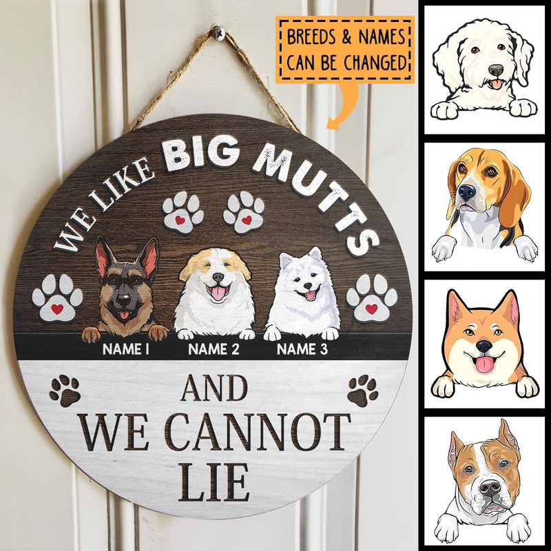 Pawzity Custom Wood Signs, Gifts For Dog Lovers, We Like Big Mutts And We Can Not Lie Funny Signs , Dog Mom Gifts