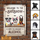 Pawzity Welcome To The Shitshow Metal Yard Sign, Gifts For Dog Lovers, Hope You Brought Alcohol Pastel Welcome Signs