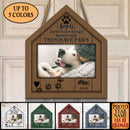 Pawzity Custom Wooden Signs, Pet Memorial Gifts, Angels Don't Have Wings Sometimes They Have Paws House Shaped