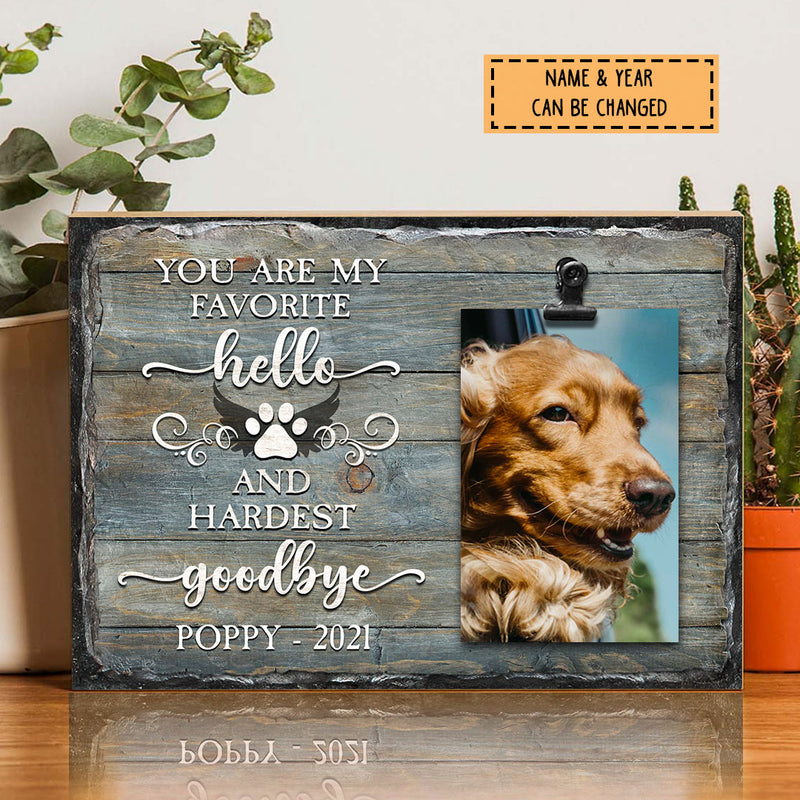 You Are My Hardest Goodbye, Pet Memorial Keepsake, Personalized Pet Name Photo Clip Frame, Gifts For Loss Of Pet