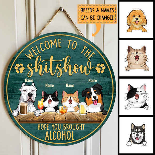 Pawzity Welcome To The Shitshow Hope You Brought Alcohol Signs, Gifts For Pet Lovers, Welcome Door Signs