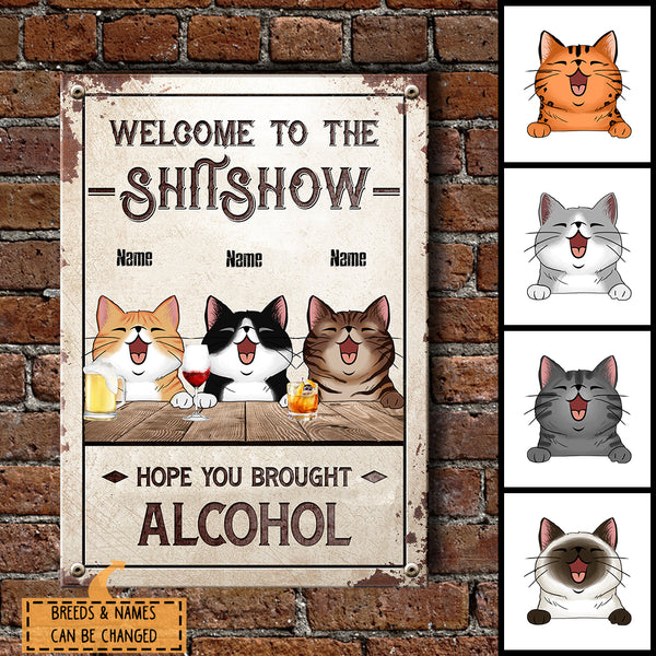 Pawzity Welcome To The Shitshow Metal Yard Sign, Gifts For Cat Lovers, Hope You Brought Alcohol Pastel Welcome Signs