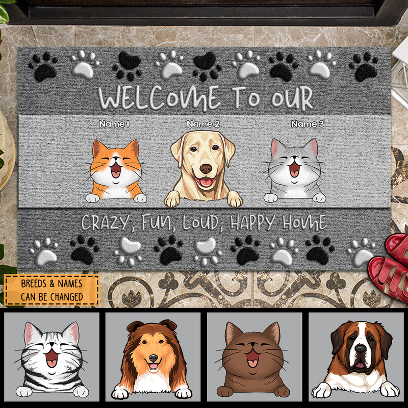 Pawzity Custom Doormat, Gifts For Dog Lovers, Welcome To Our Crazy Fun Loud Happy Home Gray Front Door Mat