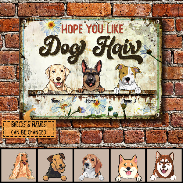 Pawzity Metal Bar Sign, Gifts For Dog Lovers, Hope You Like Dog Hair Sunflower Vintage Signs
