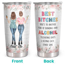Best Bitches - Alcohol - Floral Personalized Custom Tumbler - Birthday Gift For Best Friend, Bestie, BFF