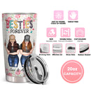 Bestie Forever Gifts - Custom Friendship Gifts - Christmas Best Friend Gifts - Personalized Tumbler
