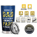 Papa Bear - Being A Dad Is An Honor, Priceless Personalized Custom Tumbler - Gift For Dad, Father